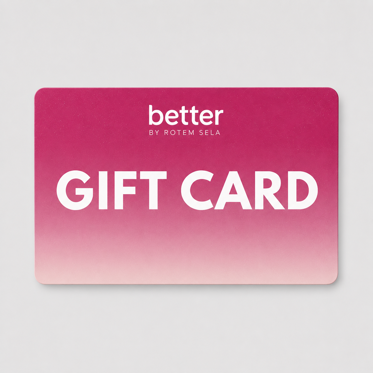 Better Gift Card